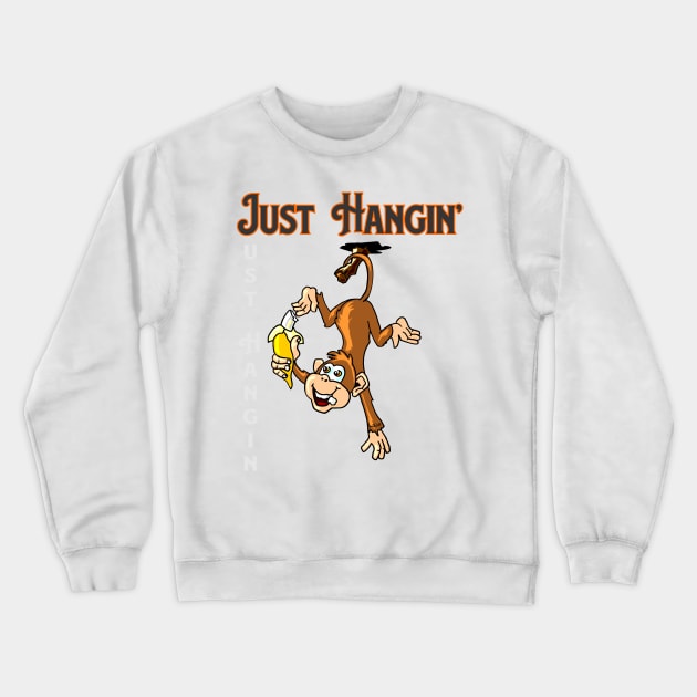 Monkey Just hangin gift Crewneck Sweatshirt by SidneyTees